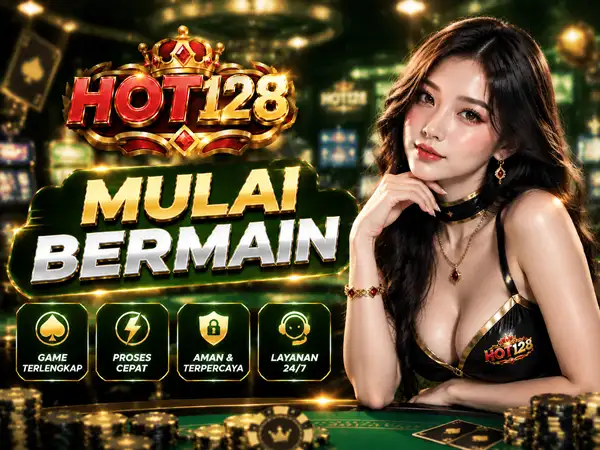 Mulai Bermain di Hot128